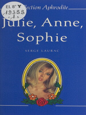 cover image of Julie, Anne et Sophie